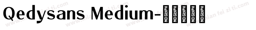 Qedysans Medium字体转换